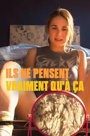 Affiche du film Ils ne pensent vraiment qu'à ça