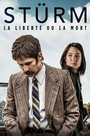 Affiche du film Stürm : La Liberté ou la mort