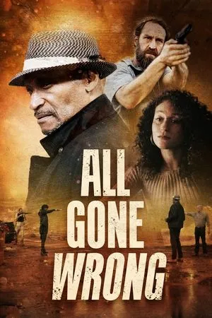 Affiche du film All Gone Wrong