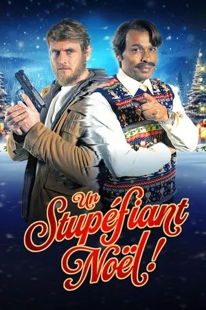 Affiche du film Un stupéfiant Noël !