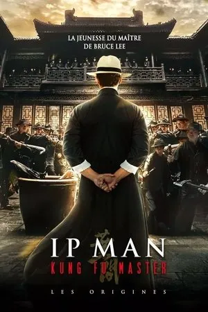 Affiche du film Ip Man Kung Fu Master : Les Origines