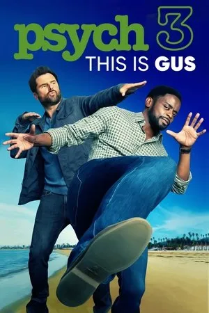 Affiche du film Psych 3: This Is Gus