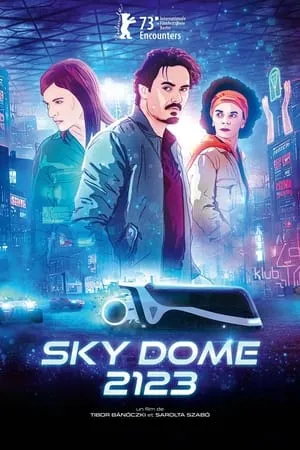 Affiche du film Sky Dome 2123