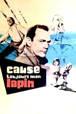 Affiche du film Cause toujours, mon lapin