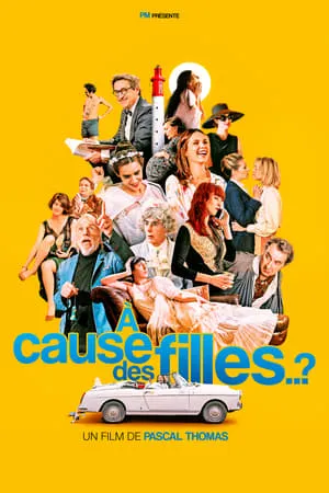 Affiche du film À cause des filles…?