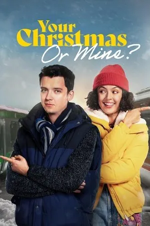 Affiche du film Ton Noël ou le mien ?