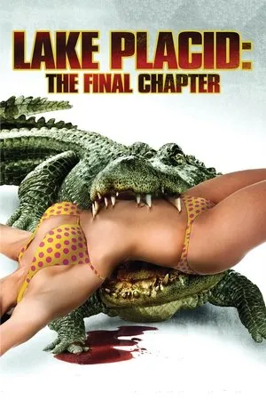 Affiche du film Lake Placid: Le Chapitre final