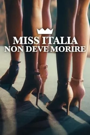 Affiche du film Miss Italie ne doit pas mourir