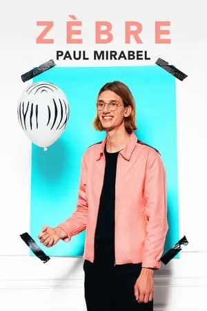 Affiche du film Paul Mirabel Zèbre
