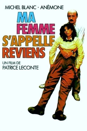 Affiche du film Ma femme s'appelle reviens