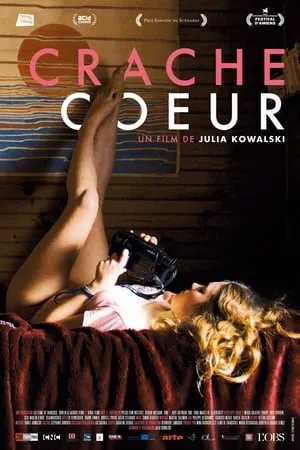 Affiche du film Crache cœur
