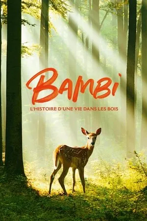 Affiche du film Bambi, l'histoire d'une vie dans les bois