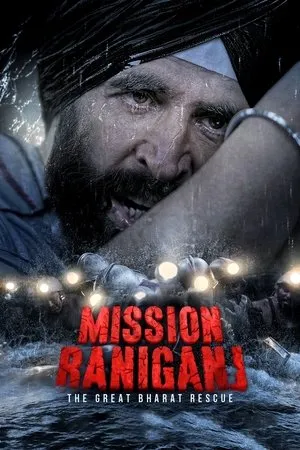 Affiche du film Mission Raniganj : Le grand sauvetage