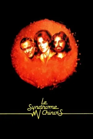 Affiche du film Le Syndrome chinois