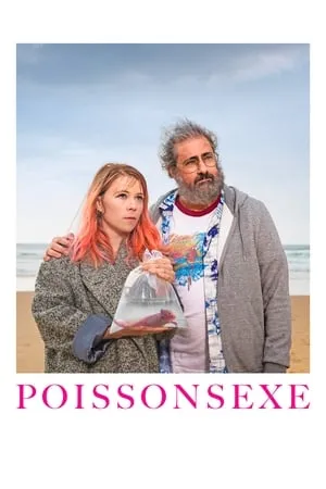 Affiche du film Poissonsexe