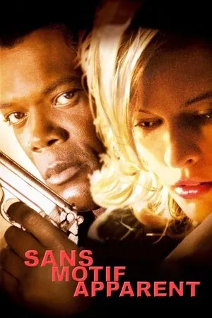 Affiche du film Sans motif apparent