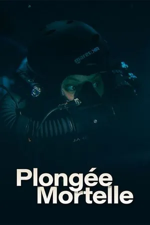 Affiche du film Plongée Mortelle