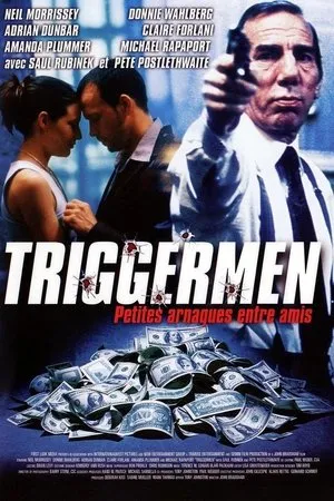 Affiche du film Triggermen, petites arnaques entre amis