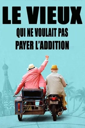 Affiche du film Le Vieux qui ne voulait pas payer l'addition
