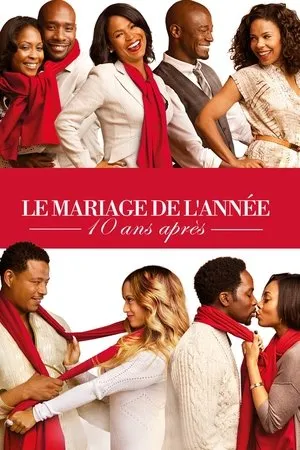 Affiche du film Le Mariage de l'année, 10 ans après
