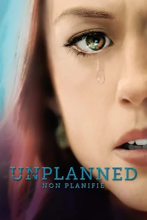 Affiche du film Unplanned : Non planifié