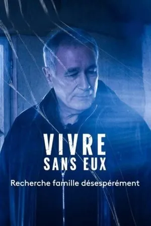 Affiche du film Vivre sans eux