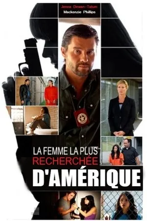 Affiche du film La Femme la plus recherchée d'Amérique