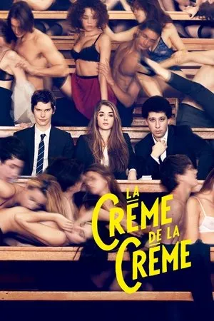 Affiche du film La Crème de la crème