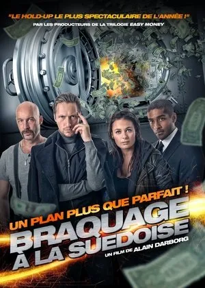 Affiche du film Braquage à la suédoise