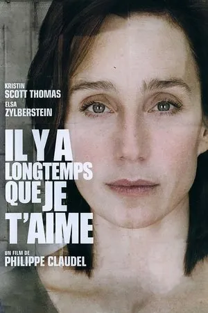 Affiche du film Il y a longtemps que je t'aime