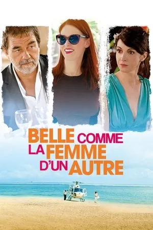 Affiche du film Belle comme la femme d'un autre