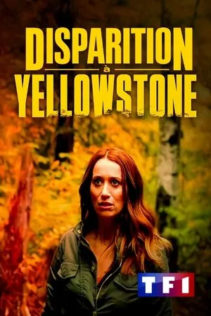 Affiche du film La disparue de Yellowstone