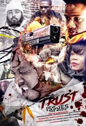 Affiche du film Trust Issues the Movie