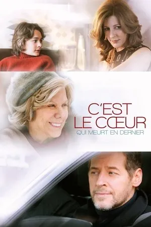 Affiche du film C'est le cœur qui meurt en dernier