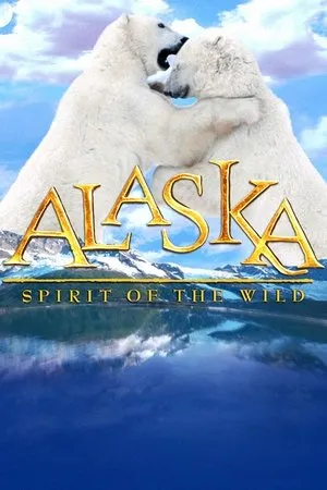 Affiche du film L'Alaska, esprit de la nature