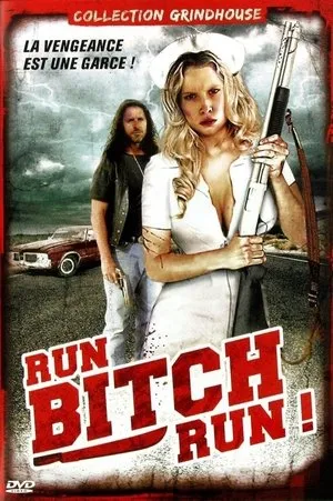 Affiche du film Run Bitch Run