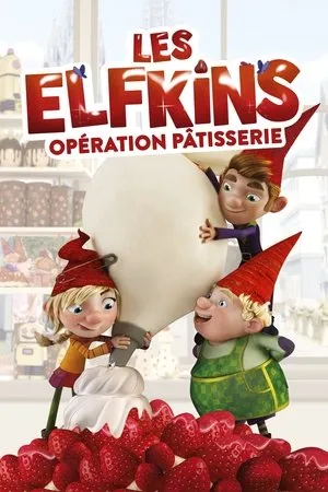 Affiche du film Les Elfkins: Opération pâtisserie
