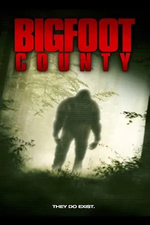 Affiche du film Bigfoot County