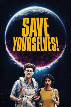 Affiche du film Save Yourselves!