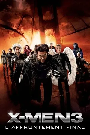 Affiche du film X-Men : L'Affrontement final