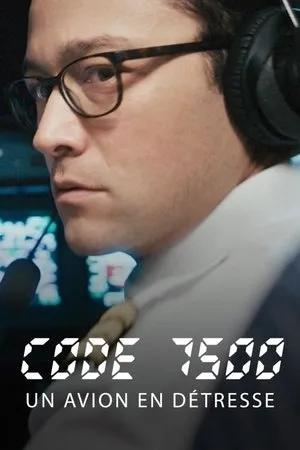 Affiche du film Code 7500 : Un avion en détresse
