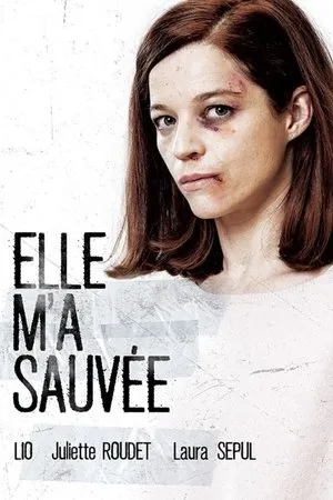 Affiche du film Elle m'a sauvée