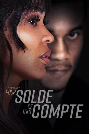 Affiche du film Tyler Perry: Pour solde de tout compte