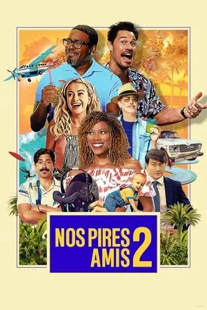 Affiche du film Nos pires amis 2