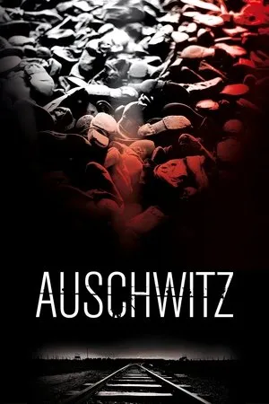 Affiche du film Auschwitz