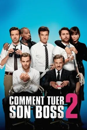 Affiche du film Comment tuer son boss 2