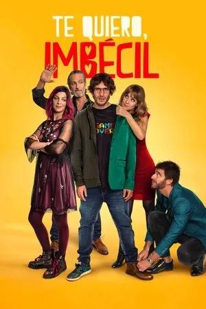 Affiche du film Je t'aime, Imbécile !