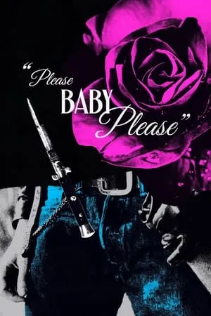 Affiche du film Please Baby Please