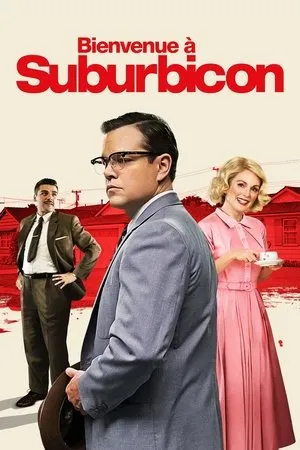 Affiche du film Bienvenue à Suburbicon
