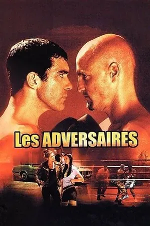 Affiche du film Les Adversaires